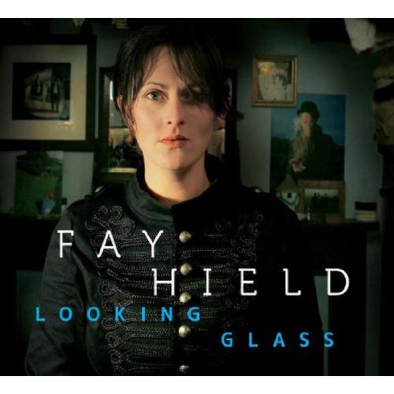 Fay Hield: Looking Glass