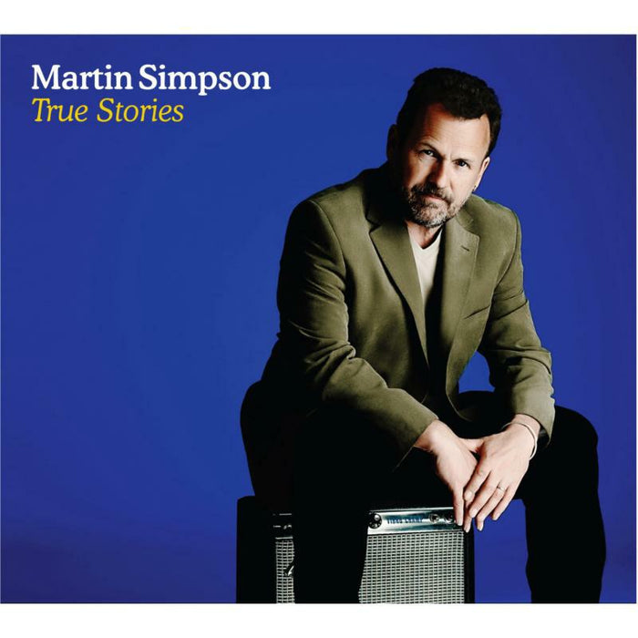 Martin Simpson: True Stories