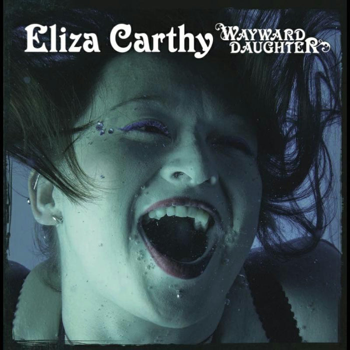 Eliza Carthy: Wayward Daughter: The Best Of Eliza Carthy (2CD)