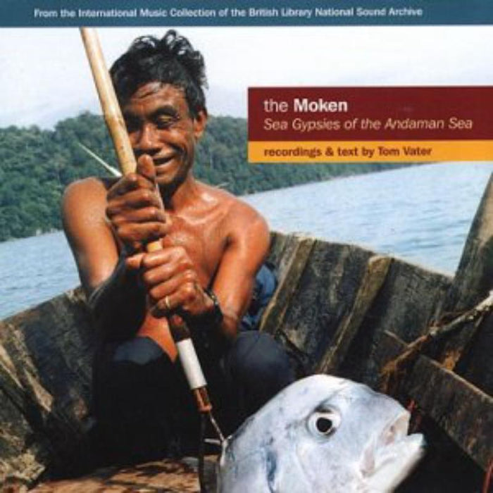 Various Artists: The Moken: Sea Gypsies Of The Andaman Sea