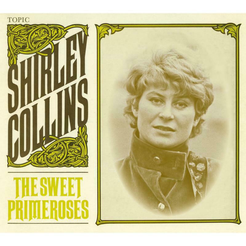 Shirley Collins: The Sweet Primeroses