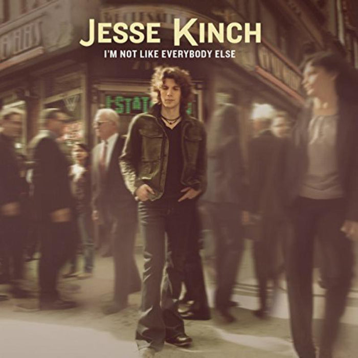 Jesse Kinch: I'm Not Like Everybody