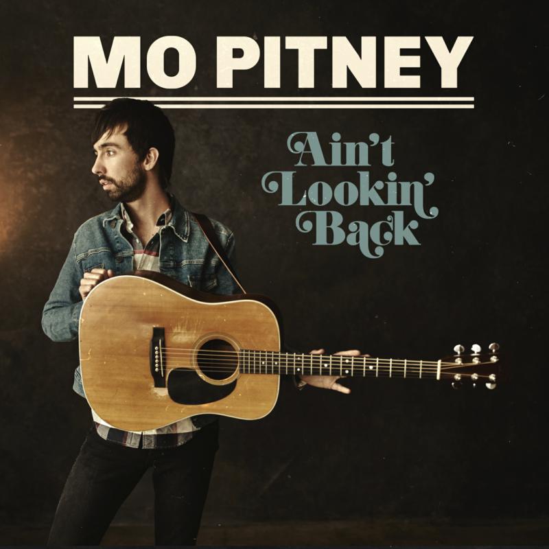 Mo Pitney: Ain't Looking Back