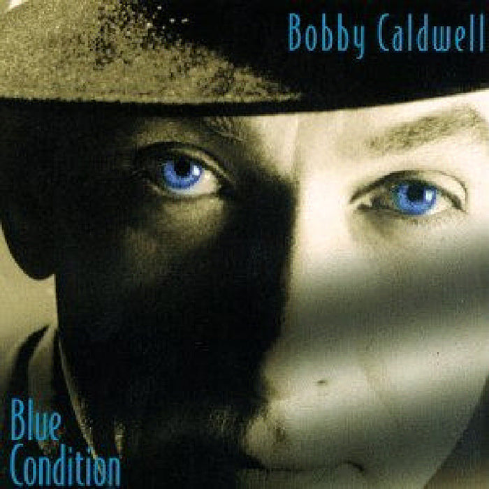 Bobby Caldwell: Blue Condition