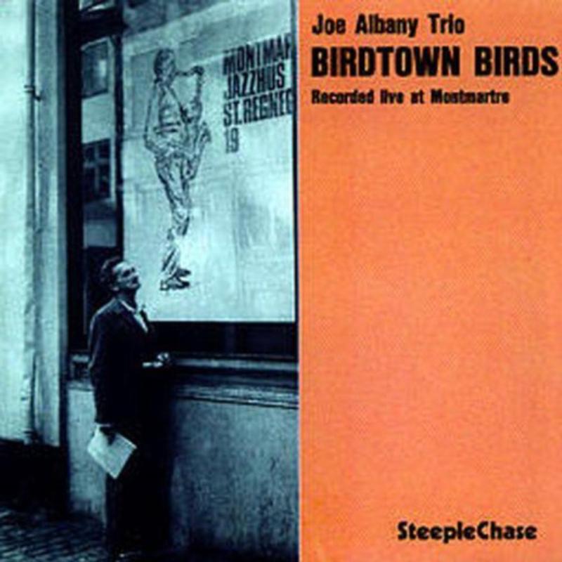 Joe Albany Trio: Birdtown Birds