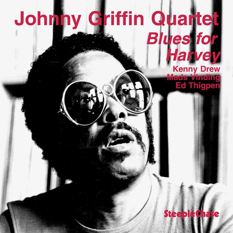 Johnny Griffin: Blues For Harvey