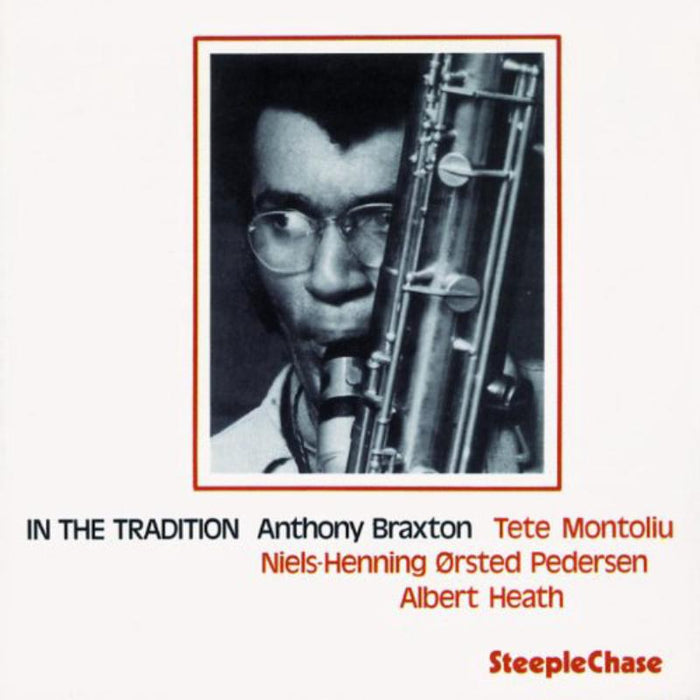 Anthony Braxton: In the Tradition Vol. 1