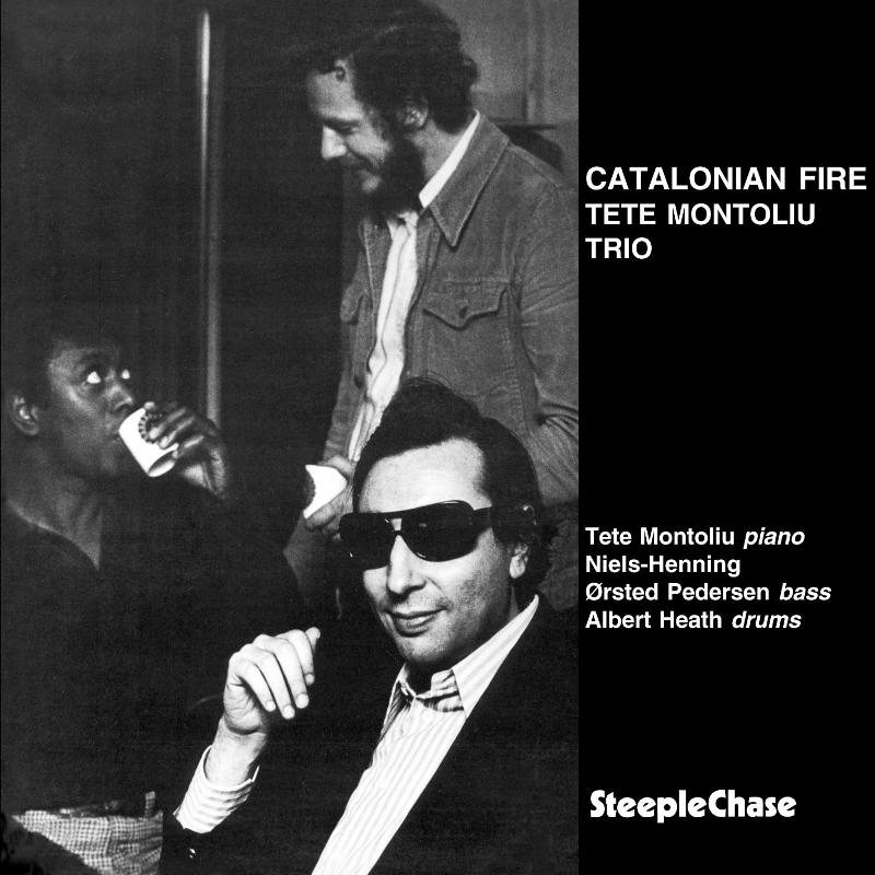 Tete Montoliu Trio: Catalonian Fire