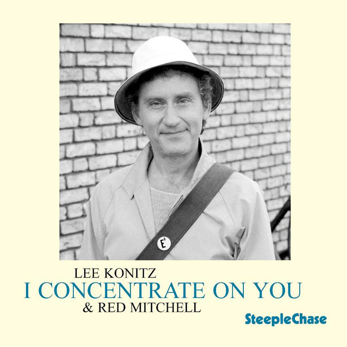 Lee Konitz & Red Mitchell: I Concentrate On You