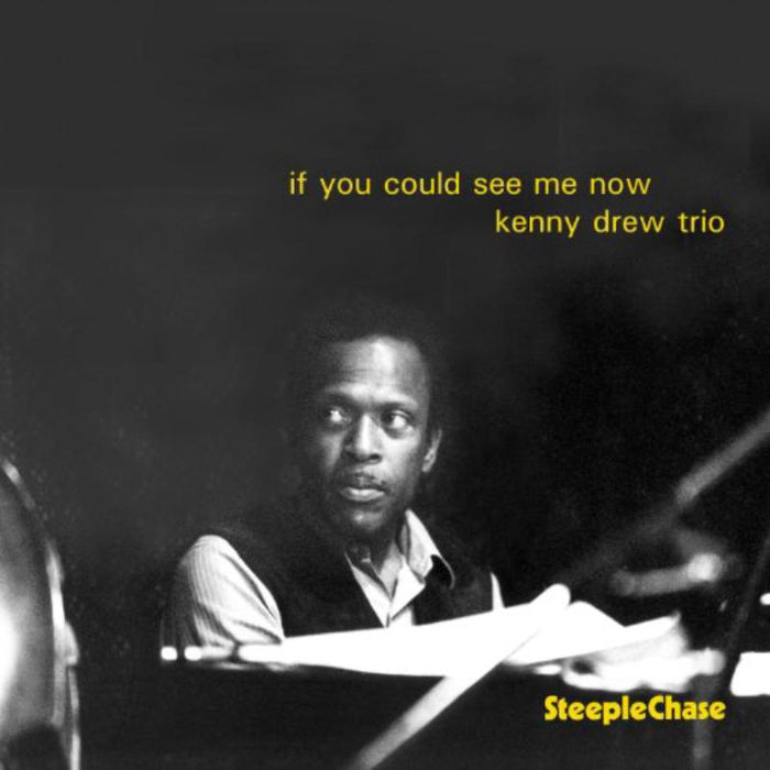 Kenny Drew Trio: If You Could See Me Now