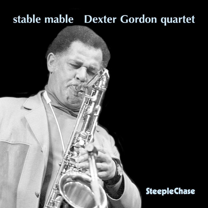 Dexter Gordon Quartet: Stable Mable