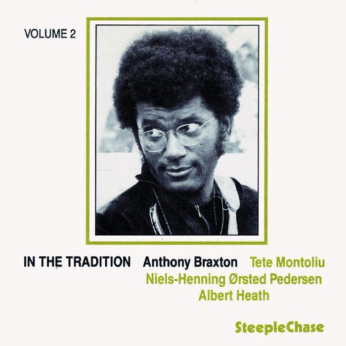 Anthony Braxton: In the Tradition Vol. 2