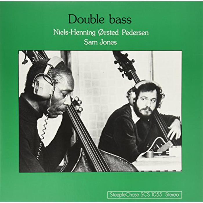 Niels-Henning Orsted Pedersen & Sam Jones : Double Bass