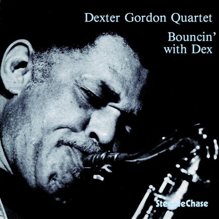Dexter Gordon Quartet: Bouncin' with Dex