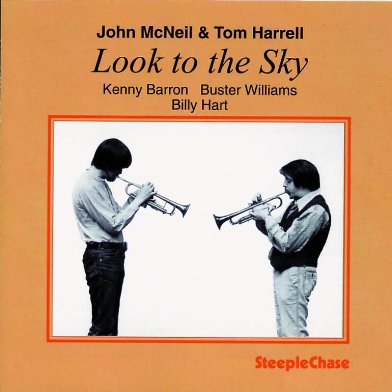 John McNeil & Tom Harrell: Look To The Sky