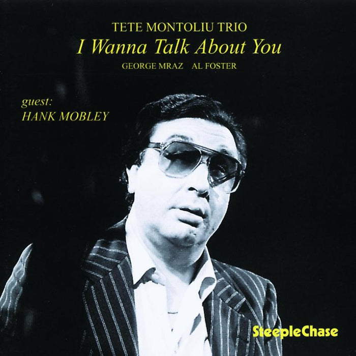 Tete Montoliu Trio: I Wanna Talk About You