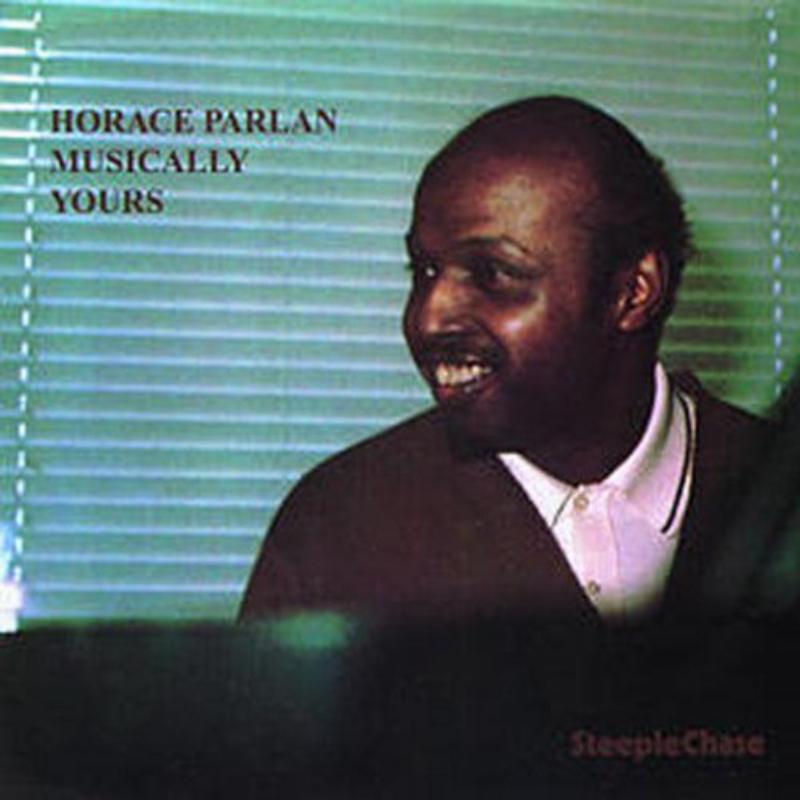Horace Parlan: Musically Yours