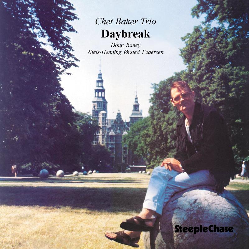 Chet Baker Trio: Daybreak – Proper Music