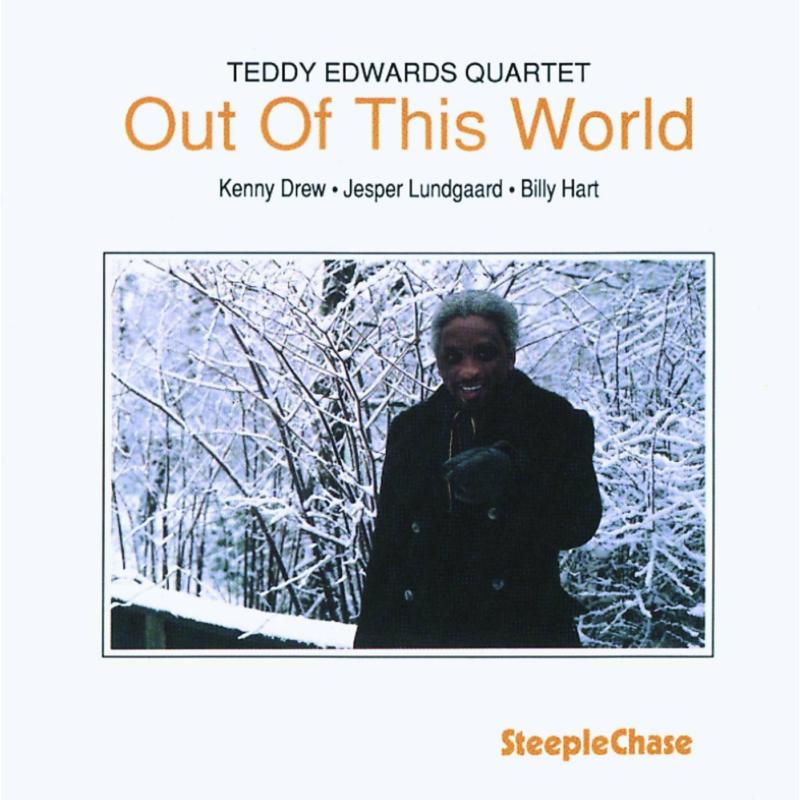 Teddy Edwards Quartet: Out Of This World