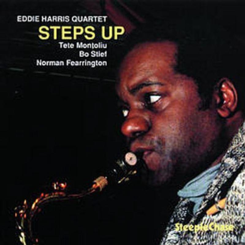 Eddie Harris Quartet: Steps Up