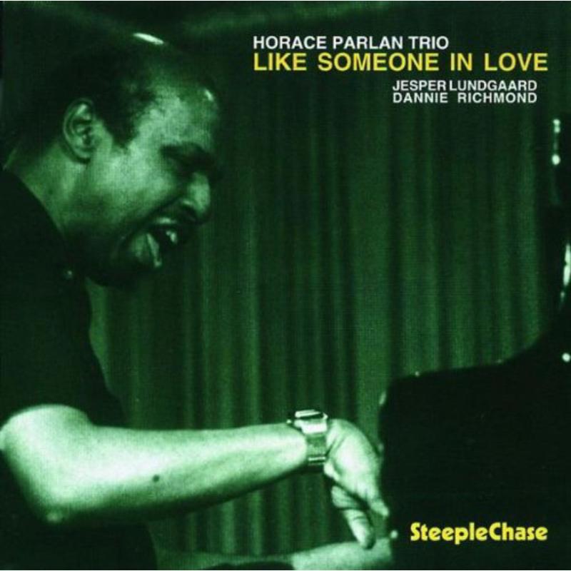 Horace Parlan Trio: Like Someone In Love