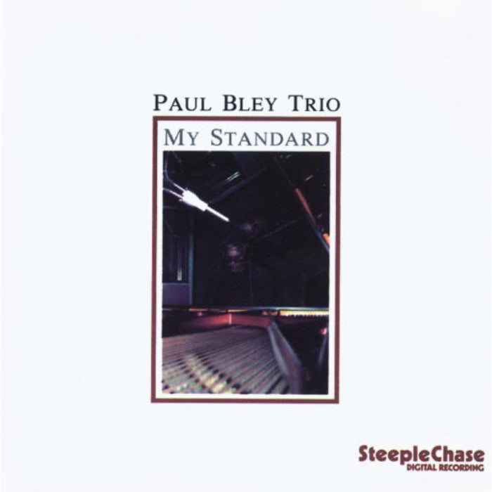 Paul Bley Trio: My Standard