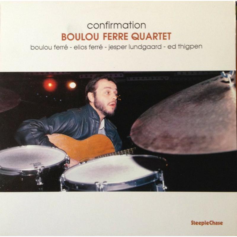 Boulou Ferre Quartet: Confirmation