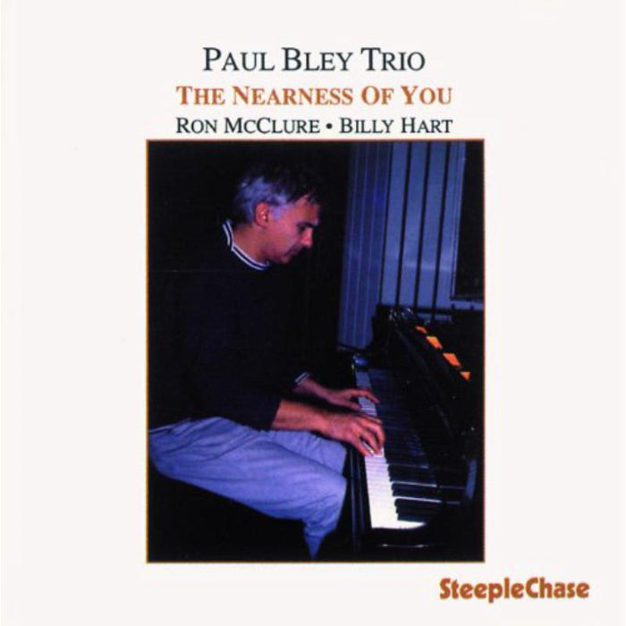 Paul Bley Trio: The Nearness Of You