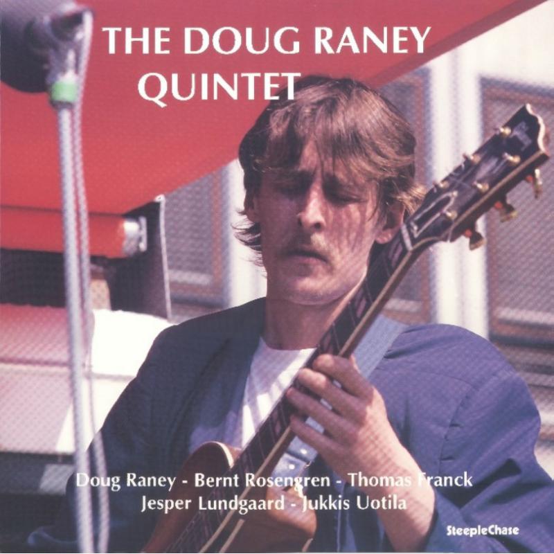 希少盤　美品　DOUG RANEY　CD Doug Raney Quintet: I'll Close My Eyes – Proper Music