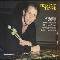 Joe Locke Quintet - Present Tense - SCS1257