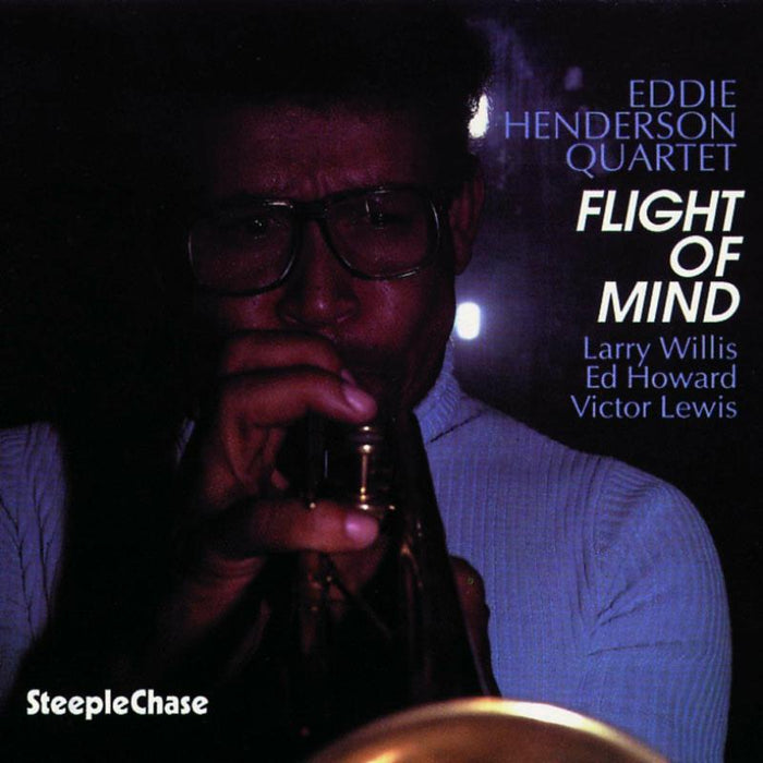 Eddie Henderson Quartet: Flight Of Mind