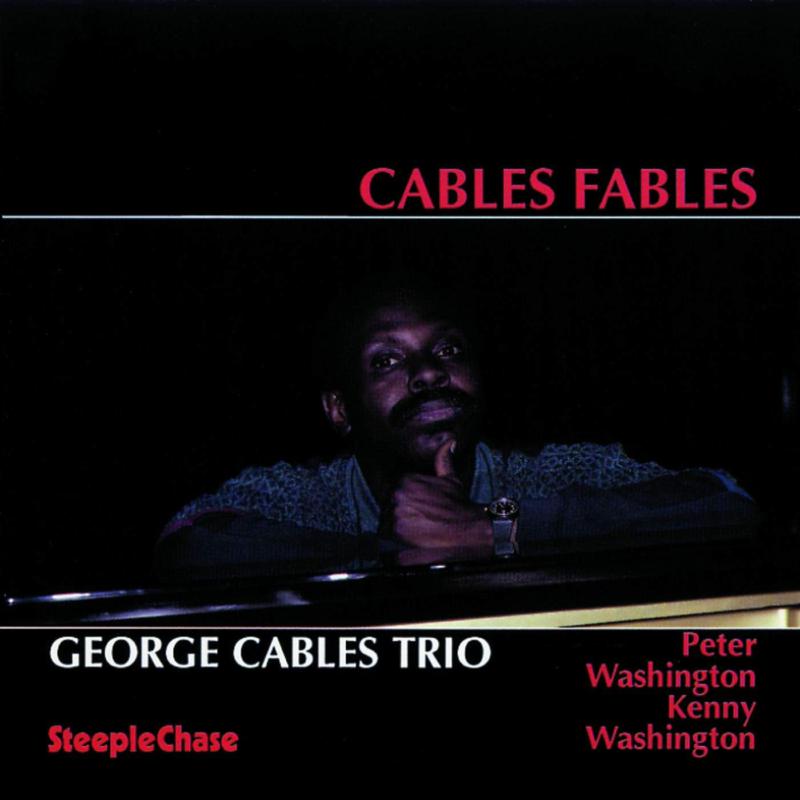 George Cables Trio: Cables Fables