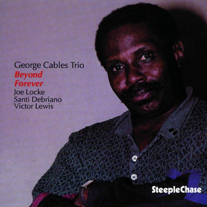 George Cables Trio: Beyond Forever