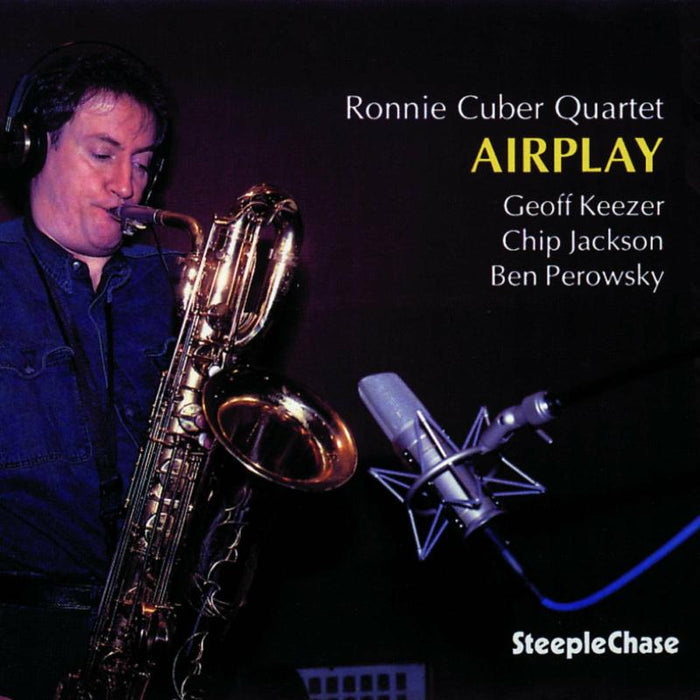 Ronnie Cuber Quartet: Airplay