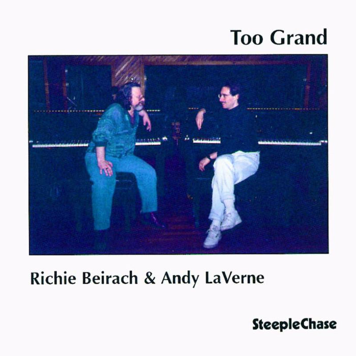 Richie Beirach & Andy LaVerne: Too Grand