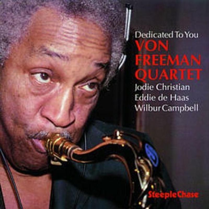 Von Freeman Quartet: Dedicated To You