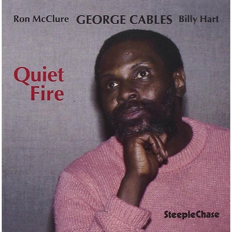George Cables: Quiet Fire