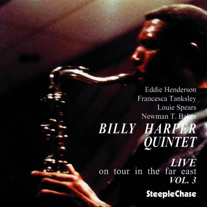 Billy Harper Quintet: Live On Tour In The Far East Vol.3