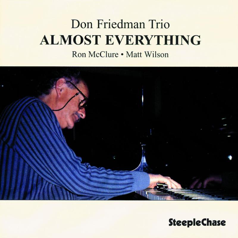Don Friedman Trio: Almost Everything