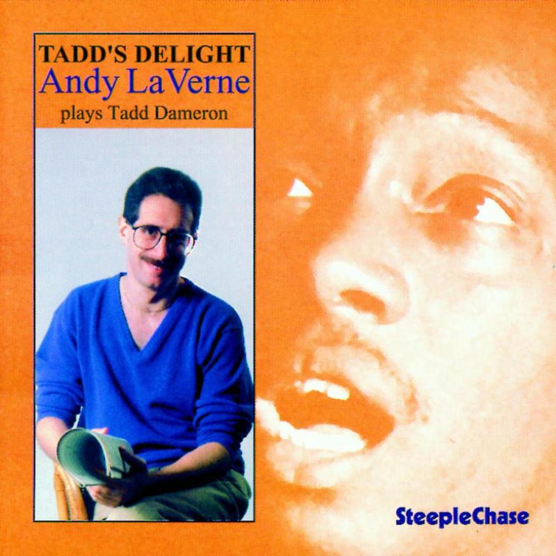 Andy LaVerne: Tadd's Delight
