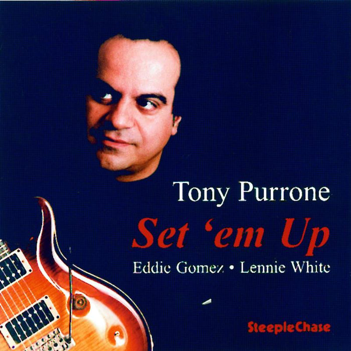 Tony Purrone: Set 'Em Up