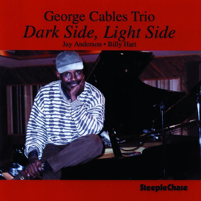 George Cables Trio: Dark Side, Light Side