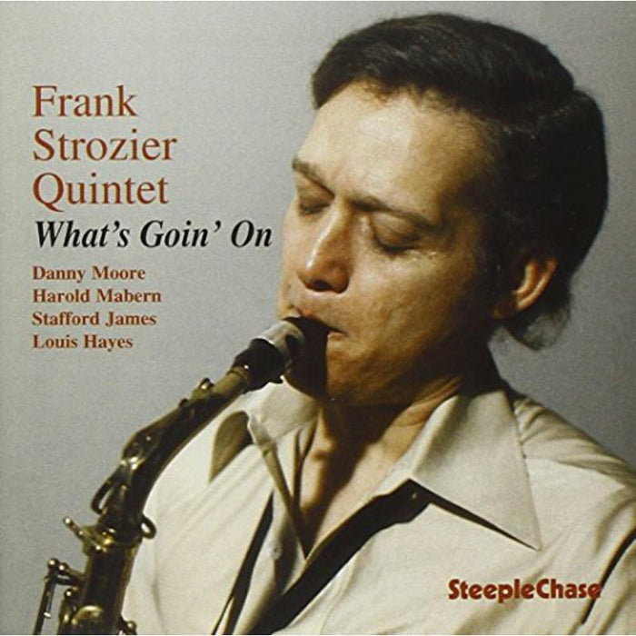 Frank Strozier: What's Goin' On