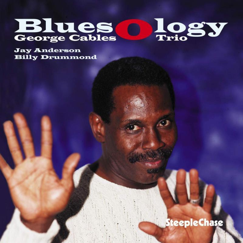 George Cables: Bluesology