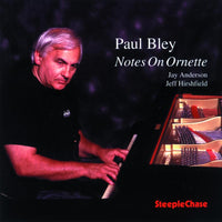 Paul Bley - Notes On Ornette - SCCD31437