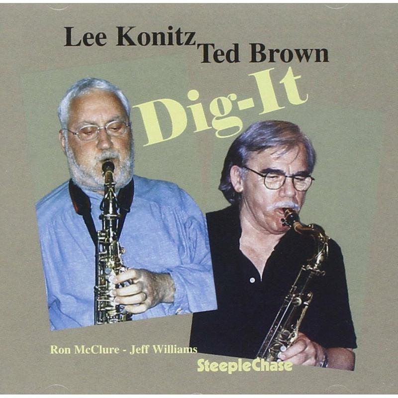 Lee Konitz & Ted Brown: Dig-It