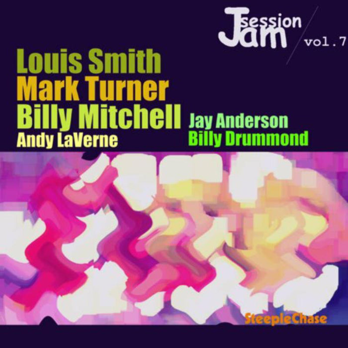 Louis Smith, Mark Turner & Billy Mitchell: Jam Session Vol. 7