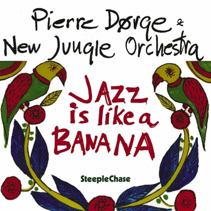 Pierre Dorge & New Jungle Orchestra: Jazz is Like a Banana