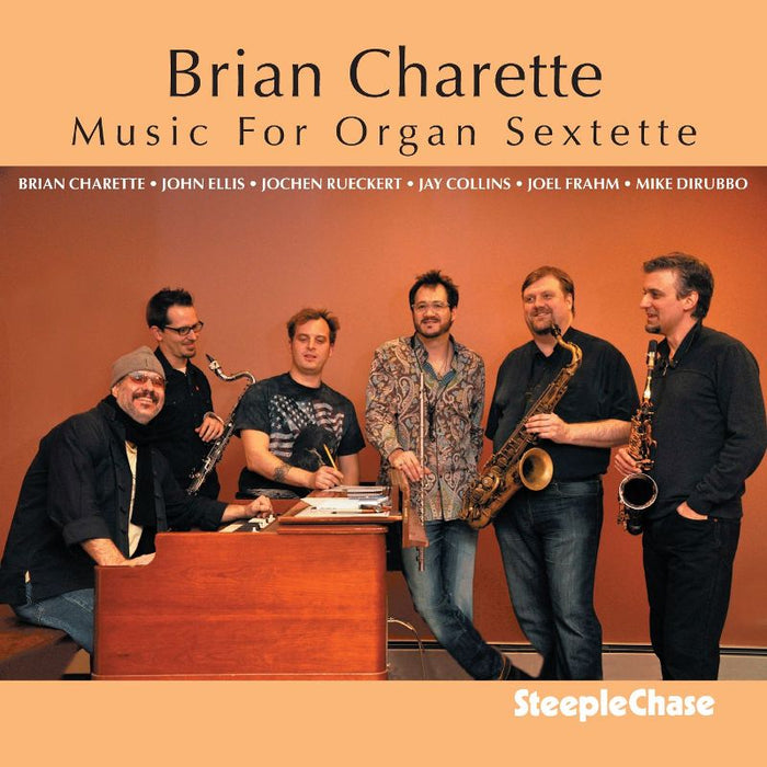 Brian Charette: Music for Organ Sextette