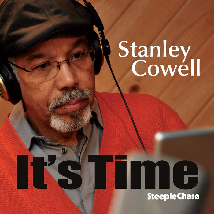 Stanley Cowell: It's Time